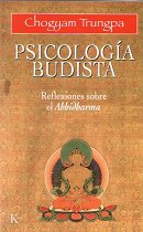 ampliar la portada de Psicología Budista: Reflexiones sobre el Abhidharma en otra ventana Portada de :: Psicología Budista: Reflexiones sobre el Abhidharma :: pulsa para ampliar