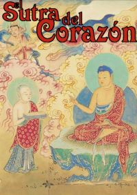 ampliar la portada de El Sutra del Corazón en otra ventana Portada de :: El Sutra del Corazón :: pulsa para ampliar