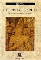 ampliar la portada de Cuerpo y espiritu: la transmisión de las enseñanzas del buda en otra ventana Portada de :: Cuerpo y espiritu: la transmisión de las enseñanzas del buda :: pulsa para ampliar