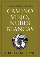 ampliar la portada de Camino viejo, nubes blancas. Tras las huellas del Buda en otra ventana Portada de :: Camino viejo, nubes blancas. Tras las huellas del Buda :: pulsa para ampliar