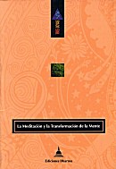 ampliar la portada de La Meditación y la Transformación de la Mente en otra ventana Portada de :: La Meditación y la Transformación de la Mente :: pulsa para ampliar