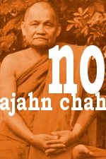 ampliar la portada de No Ajahn Chah en otra ventana Portada de :: No Ajahn Chah :: pulsa para ampliar