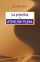 ampliar la portada de La práctica de la atención plena en otra ventana Portada de :: La práctica de la atención plena :: pulsa para ampliar