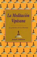 ampliar la portada de La Meditación Vipásana en otra ventana Portada de :: La Meditación Vipásana :: pulsa para ampliar